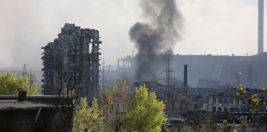 Ουκρανία: Συνεχίζεται το μπαράζ επιθέσεων στα νοτιοανατολικά -Κρίσιμη η κατάσταση στο Αζοφστάλ της Μαριούπολης