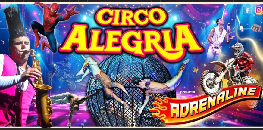 Το Circo Alegría Adrenaline για πρώτη φορά στην Πάτρα! Circo