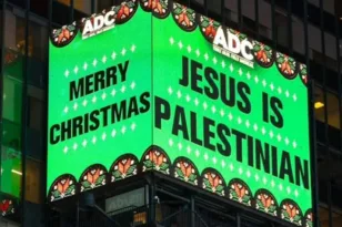 Σάλος στη Νέα Υόρκη για την πινακίδα «ο Ιησούς είναι Παλαιστίνιος» στην Times Square