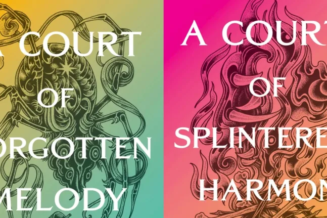 Τα νέα βιβλία ACOTAR της Sarah J. Maas, A Court of Splintered Harmony και A Court of Forgotten Melody