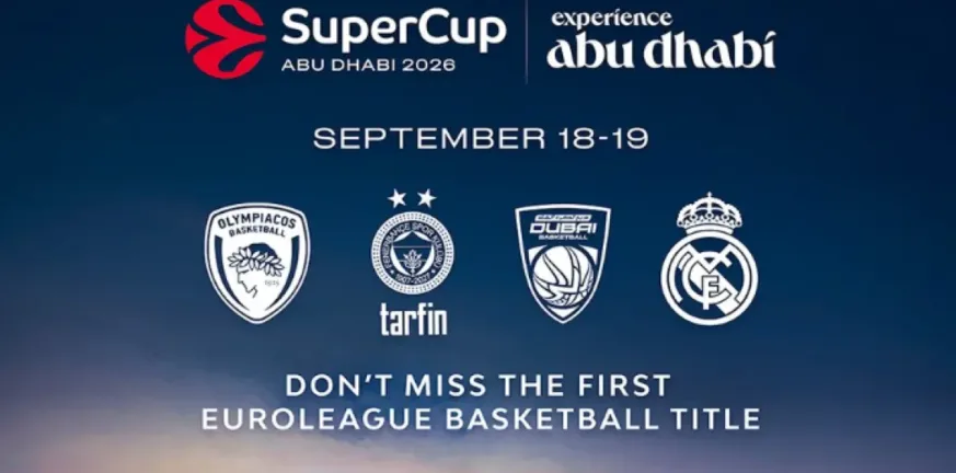 Η Euroleague για το Super Cup: «Η διοργάνωση θα γίνει κανονικά στο Άμπου Ντάμπι, 18-19 Σεπτεμβρίου»