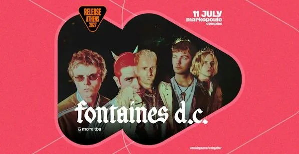 Οι Fontaines D.C. ξανά στο Release Athens: Η επιστροφή μιας μπάντας που δεν έμεινε ποτέ ίδια Οι Fontaines D.C. ξανά στο Release Athens: Η επιστροφή μιας μπάντας που δεν έμεινε ποτέ ίδια