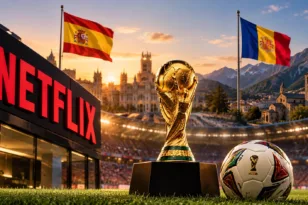 Netflix: Πήρε και τους 104 αγώνες του Μουντιάλ 2030 σε Ισπανία και Ανδόρα – Τι ισχύει για την Ελλάδα